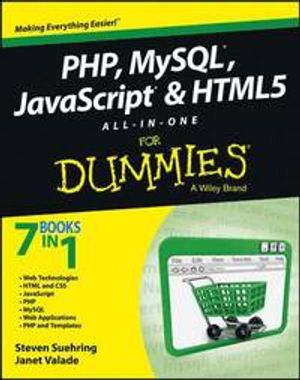 PHP, MySQL, JavaScript HTML5 All-in-One For Dummies | 1:a upplagan