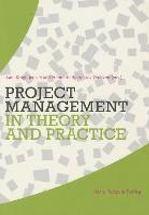 Project management in theory & practice