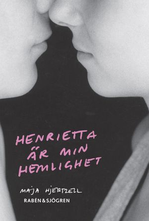 Henrietta är min hemlighet | 1:a upplagan