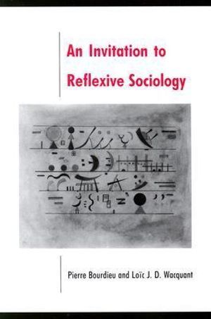 Invitation to Reflexive Sociology | 0:e upplagan
