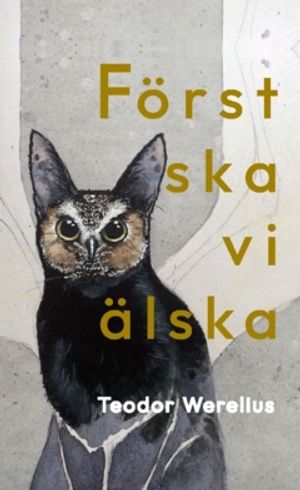 Först ska vi älska