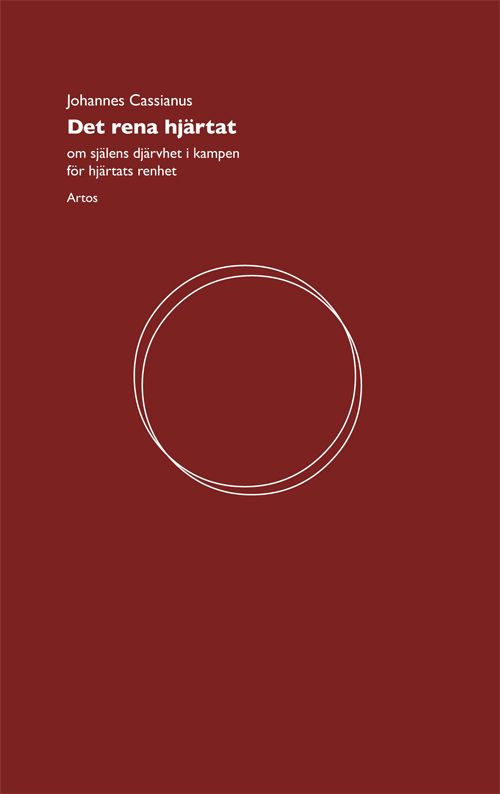 Det rena hjärtat.  D. 1.  : om själens djärvhet i kampen för hjärtats renhet | 3:e upplagan