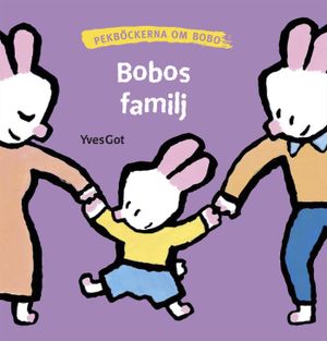 Bobos familj | 1:a upplagan