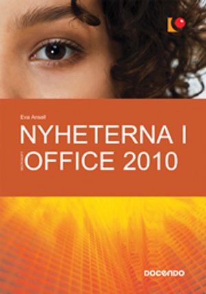 Nyheterna i Office 2010