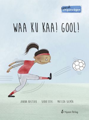 Waa ku kaa! Gool!