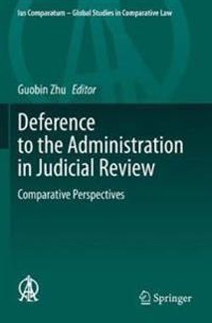 Deference to the Administration in Judicial Review | 1:a upplagan