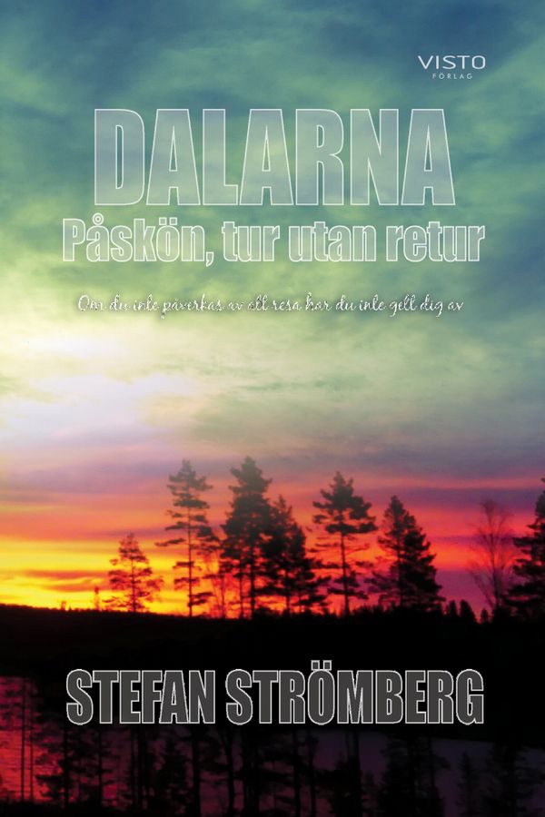 Dalarna - Påskön, tur utan retur | 0:e upplagan