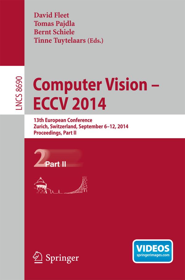 Computer Vision -- ECCV 2014 | 1:a upplagan