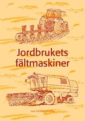 Jordbrukets fältmaskiner | 1:a upplagan