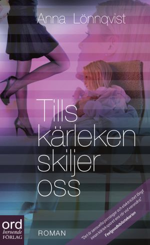 Tills kärleken skiljer oss | 1:a upplagan