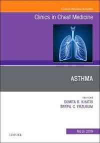 Asthma, An Issue of Clinics in Chest Medicine | 0:e upplagan
