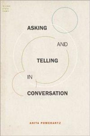 Asking and Telling in Conversation