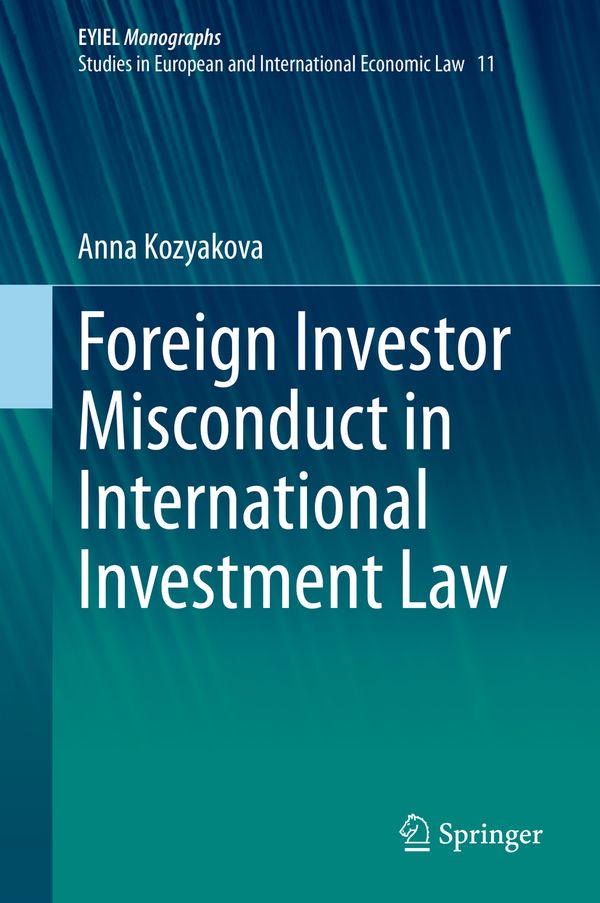 Foreign Investor Misconduct in International Investment Law | 1:a upplagan