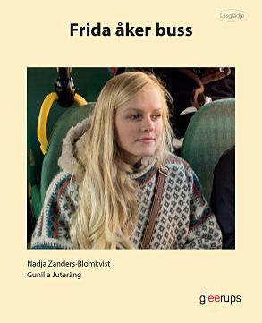 Läsglädje Frida åker buss | 1:a upplagan