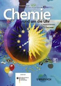 Mit der Chemie durch den Tag: Das Buch zum Jahr der Chemie | 1:a upplagan