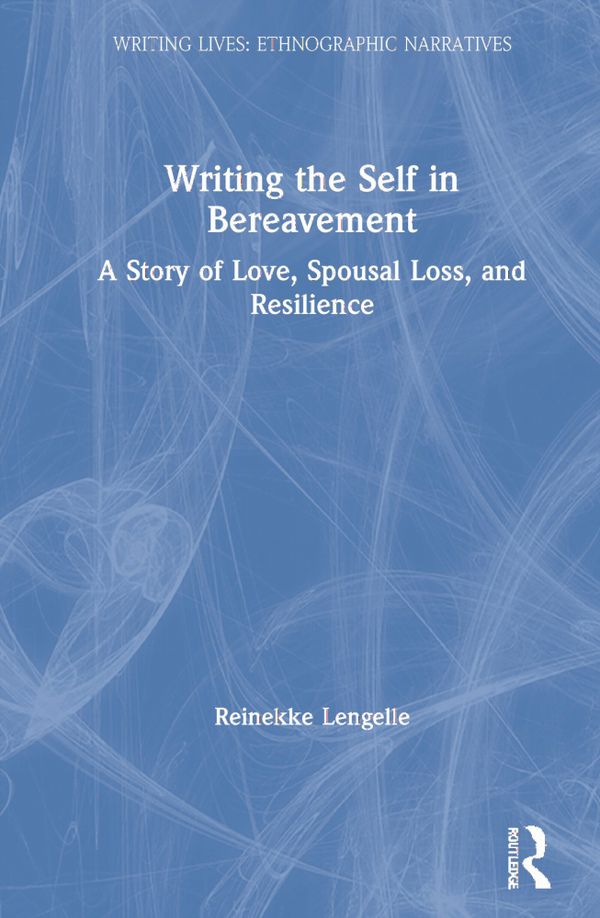 Writing the Self in Bereavement | 1:a upplagan