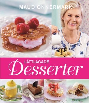 Lättlagade desserter