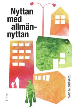 Nyttan med allmännyttan | 1:a upplagan