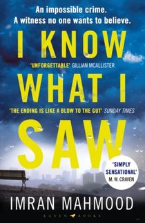 I Know What I Saw - The gripping new thriller from the author of BBC1's YOU