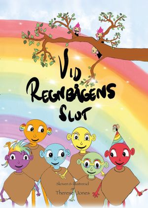 Vid regnbågens slut