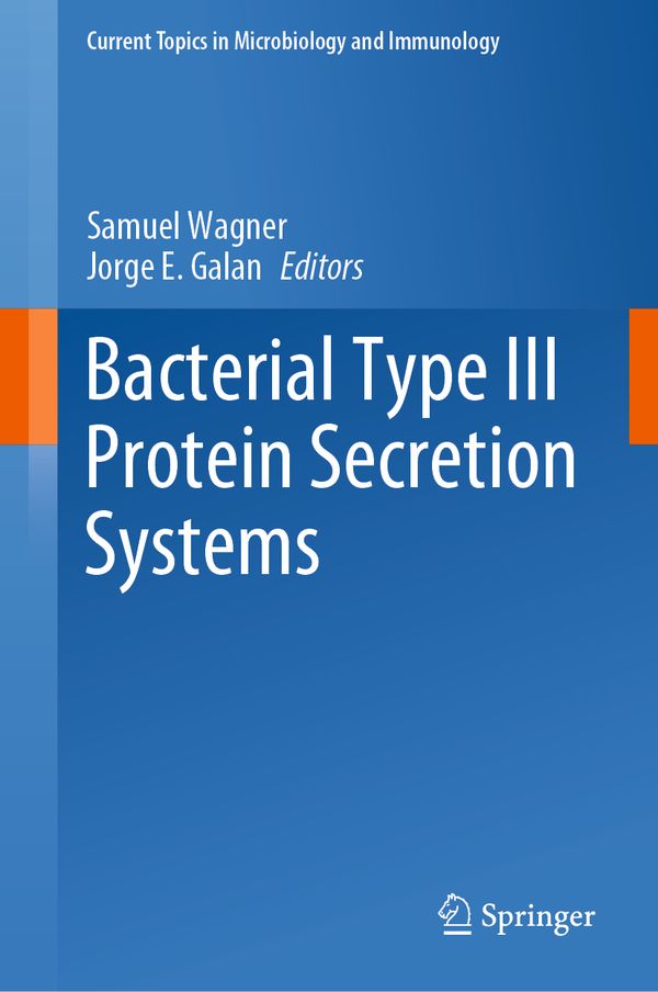Bacterial Type III Protein Secretion Systems | 1:a upplagan