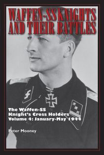 Waffen-ss knights & their battles - the waffen-ss knights cross holders --