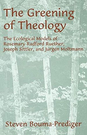 The Greening of Theology