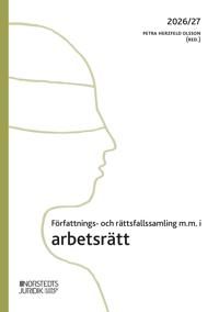 Författnings- och rättsfallssamling i arbetsrätt : 2026/27