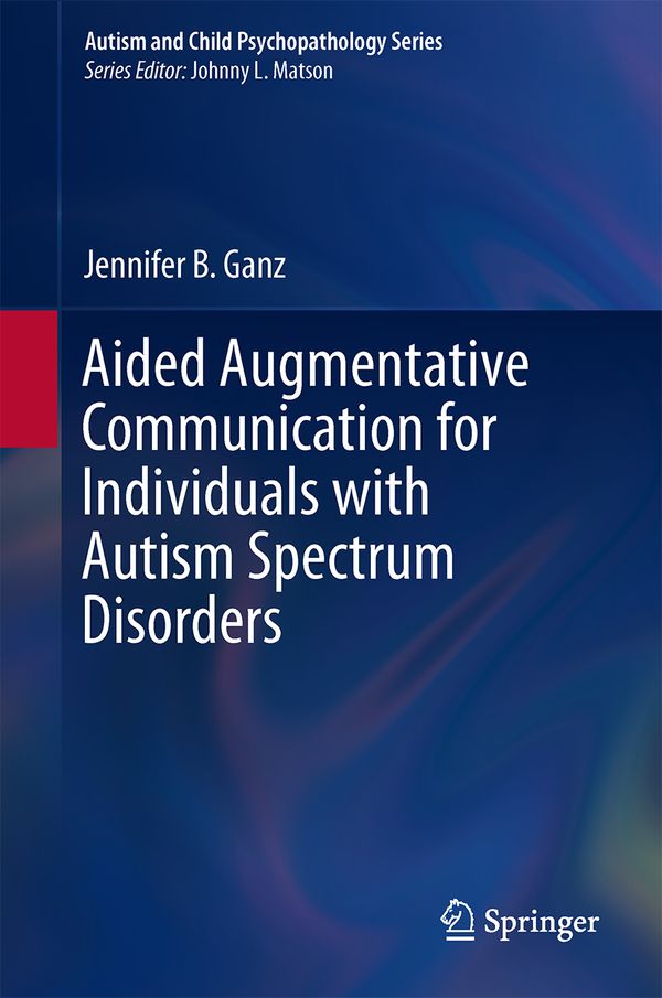 Aided Augmentative Communication for Individuals with Autism Spectrum Disorders | 1:a upplagan