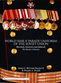 World War Ii Parade Uniforms Of The Soviet Union