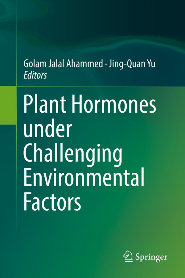 Plant Hormones under Challenging Environmental Factors | 1:a upplagan