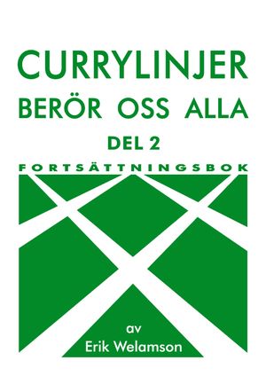 Currylinjer berör oss alla. 2, Fortsättningsbok