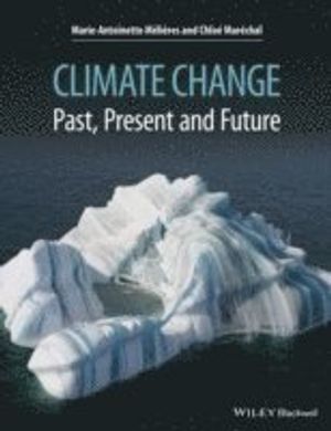 Climate Change: Past, Present, and Future | 1:a upplagan