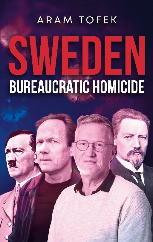 Sweden : Bureaucratic Homicide | 1:a upplagan