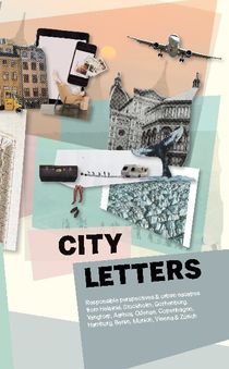 City Letters : Responsible perspectives & urban escapes from Helsinki, Stoc