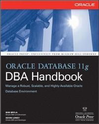 Oracle Database 11g DBA Handbook