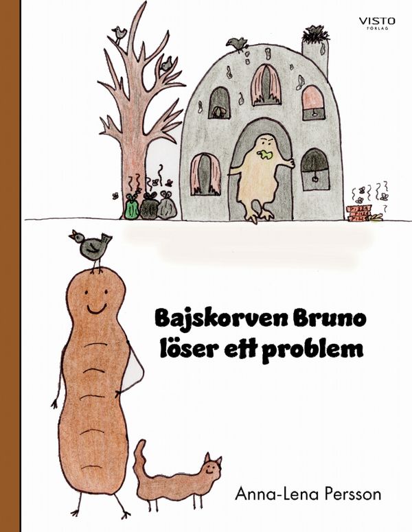 Bajskorven Bruno löser ett problem | 0:e upplagan