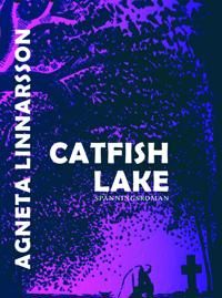 CATFISH LAKE | 1:a upplagan
