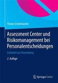 Assessment Center und Risikomanagement bei Personalentscheidungen | 2:a upplagan