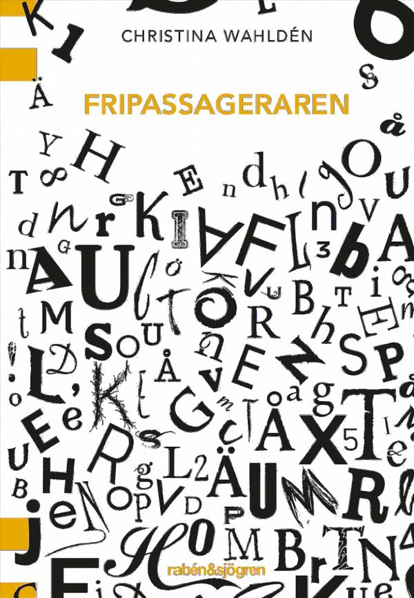 Fripassageraren | 1:a upplagan