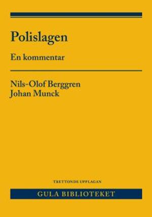 Polislagen : En kommentar | 13:e upplagan