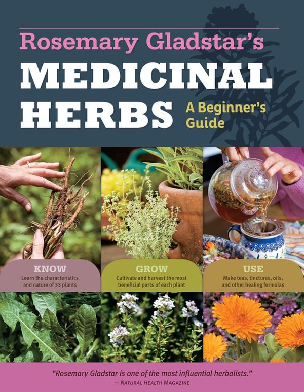 Rosemary Gladstar's Medicinal Herbs: A Beginner's Guide | 0:e upplagan