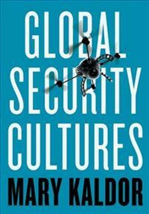 Global Security Cultures | 1:a upplagan