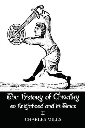 The History of Chivalry or Knighthood and Its Times | 1:a upplagan