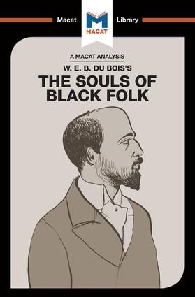 An Analysis of W.E.B. Du Bois's The Souls of Black Folk | 1:a upplagan