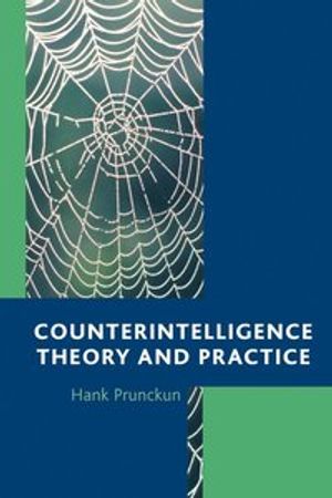 Counterintelligence theory and practice