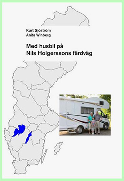 Med husbil på Nils Holgerssons färdväg | 0:e upplagan