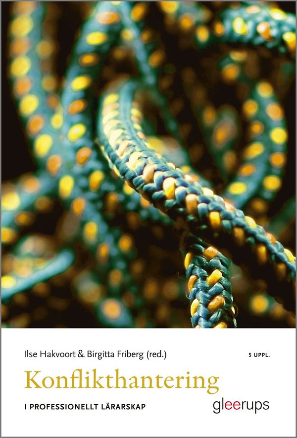 Konflikthantering i professionellt i lärarskap 5 uppl | 5:e upplagan