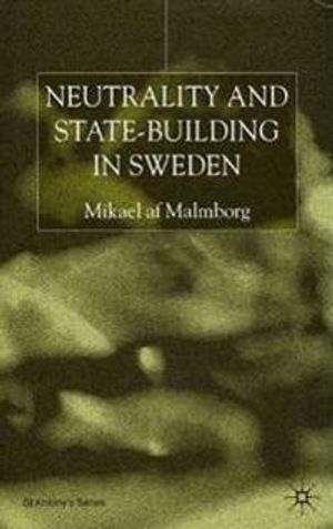 Neutrality and statebuilding in sweden