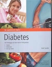 Diabetes : att förebygga och leva med en folksjukdom